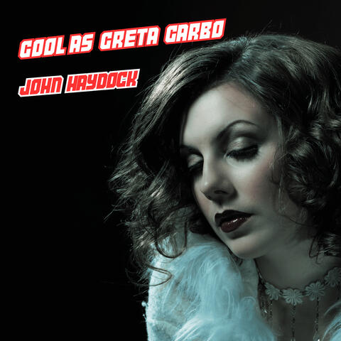 Cool as Greta Garbo album art