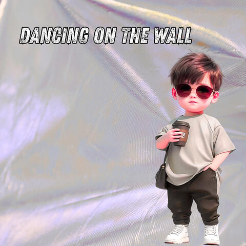 Dancing on the Wall album art