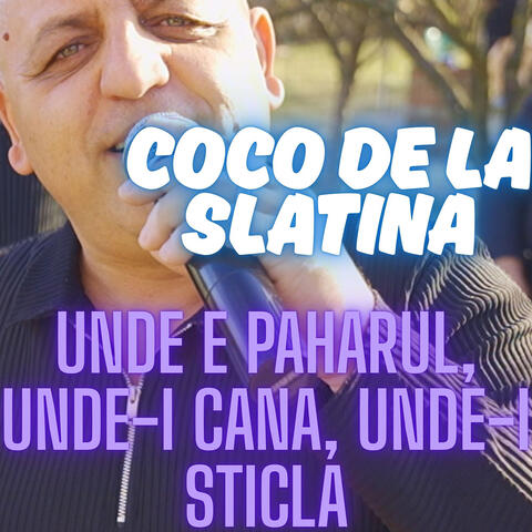 Unde E Paharul, Unde-I Cana, Unde-I Sticla album art