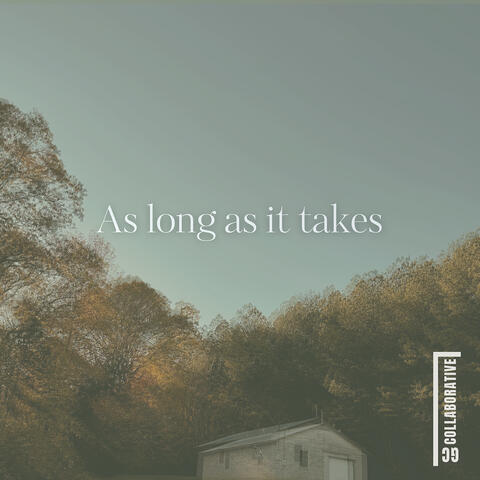 As Long as It Takes album art