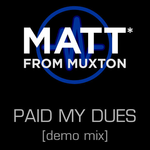 Paid My Dues (Demo Mix) album art