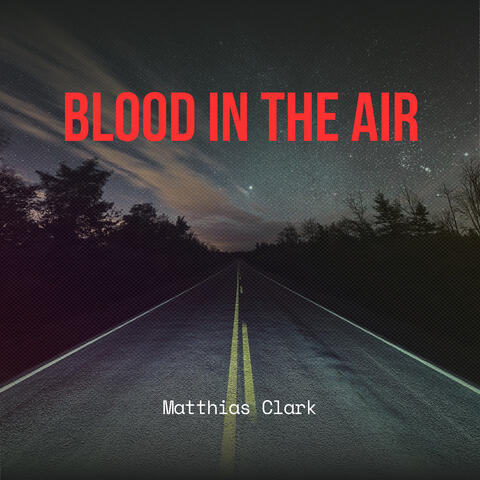 Blood in the Air album art