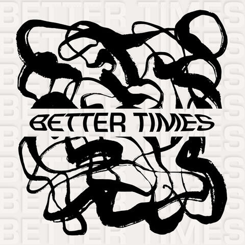 Better Times album art