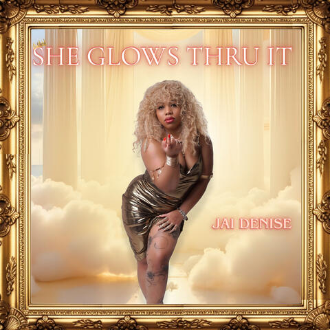 She Glows Thru It album art