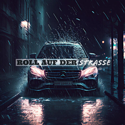 Roll Auf Der Strasse album art