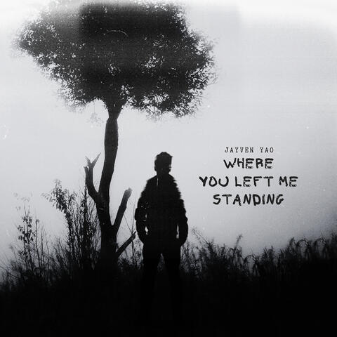 Where You Left Me Standing album art