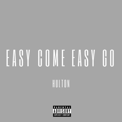 Easy Come Easy Go album art