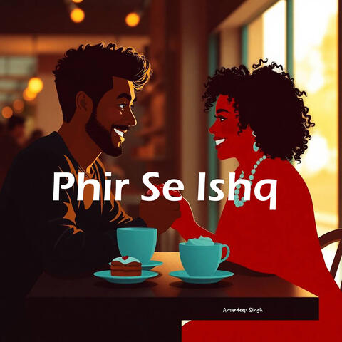 Phir Se Ishq album art