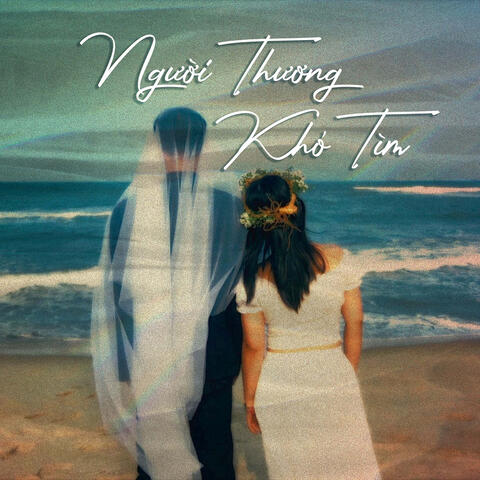Người Thương Khó Tìm album art