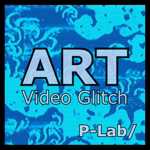 ART Video Glitch album art