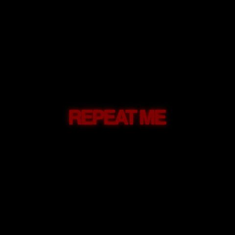Repeat Me album art