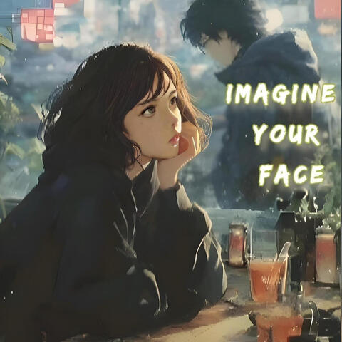 Imagine Your Face album art