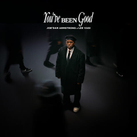 You've Been Good album art