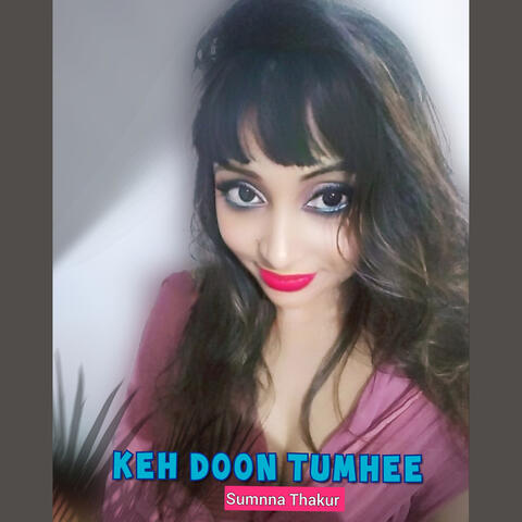 Keh Doon Tumhee album art