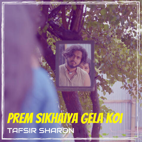 Prem Sikhaiya Gela Koi album art