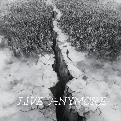 Live Anymore album art