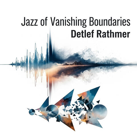 Jazz of Vanishing Boundaries album art