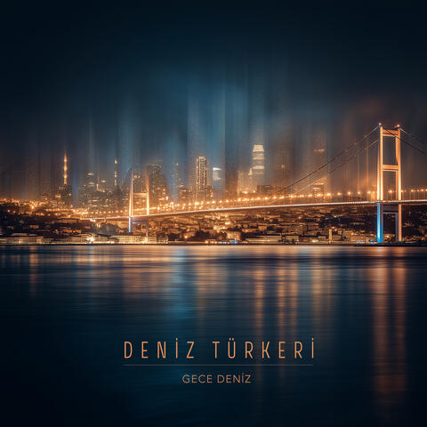 Gece Deniz album art