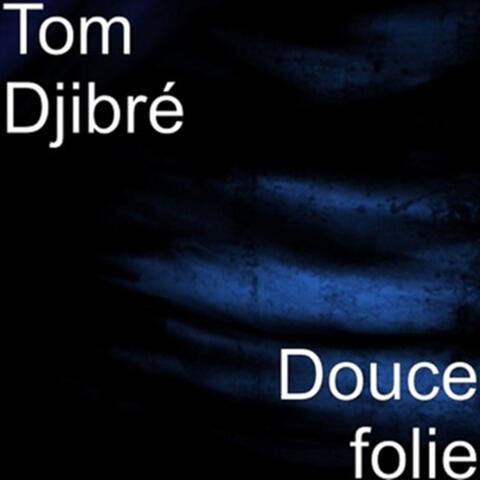 Douce folie album art