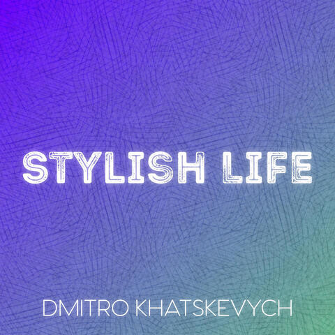 Stylish Life album art