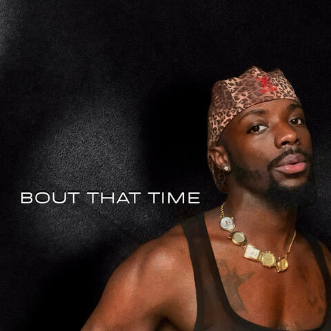 Bout That Time album art