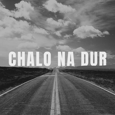 Chalo Na Dur album art