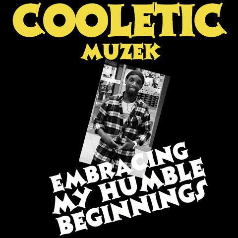 Embracing My Humble Beginningz album art