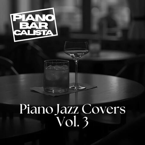 Piano Jazz Covers, Vol. 3 album art