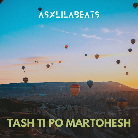 Tash Ti Po Martohesh album art