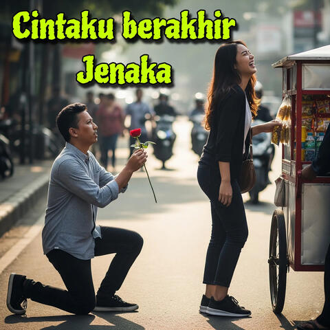 Cintaku Berakhir Jenaka album art