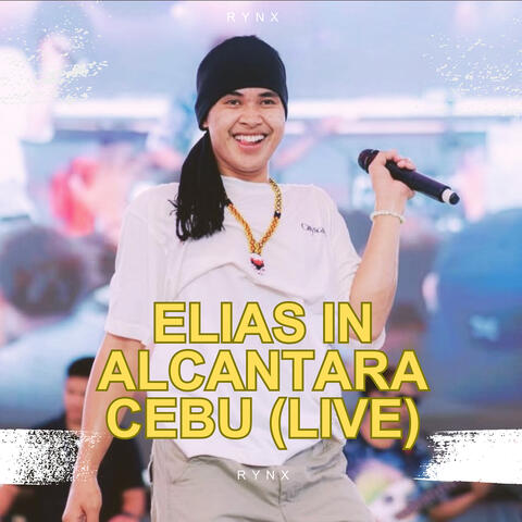 Elias in Alcantara Cebu (Live) album art