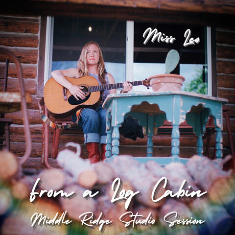 From a Log Cabin (Middle Ridge Studio Session) album art