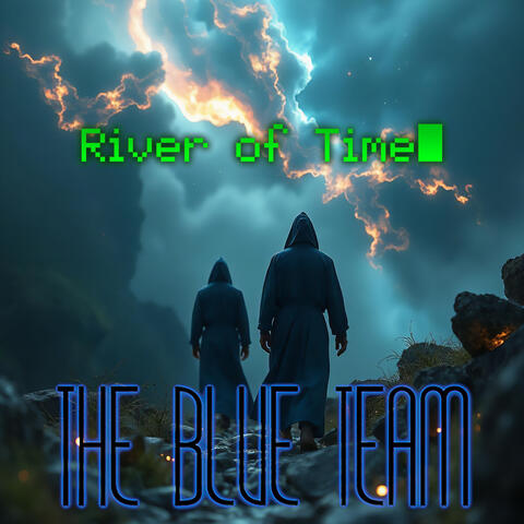 The Blue Team - River of Time album art