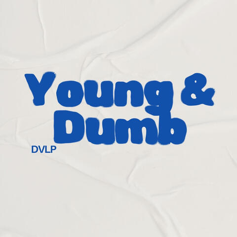 Young & Dumb album art
