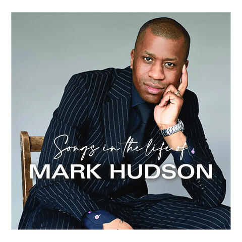 Songs in the Life of Mark Hudson album art