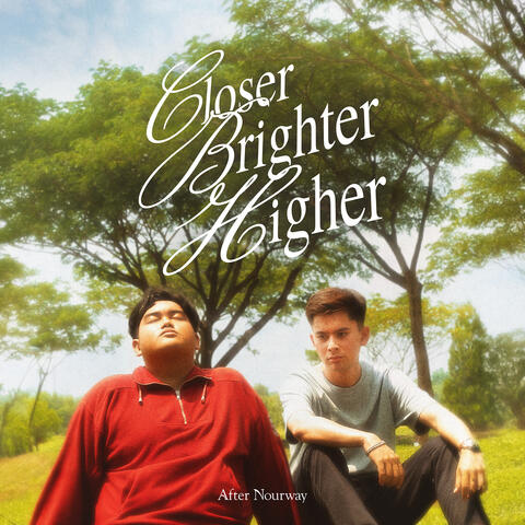 Closer, Brighter, Higher album art