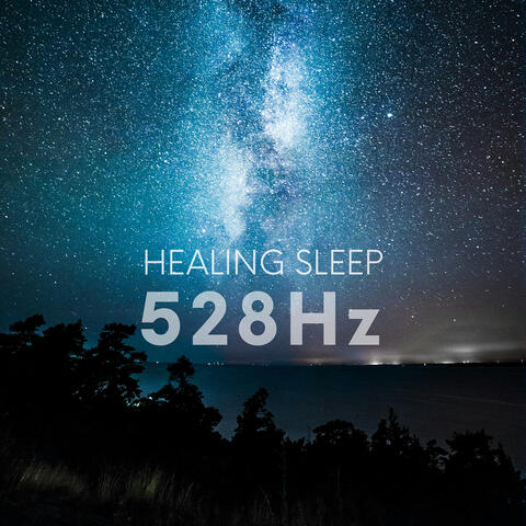 Healing Sleep (528hz) album art