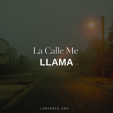 La Calle Me Llama album art