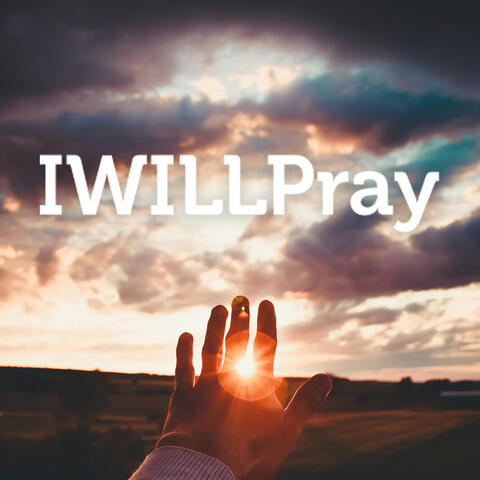 Iwillpray album art