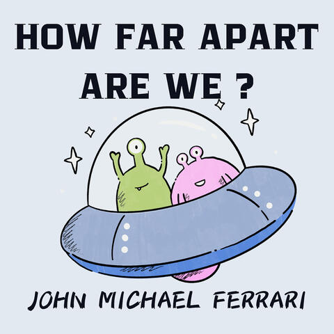 How Far Apart Are We? album art