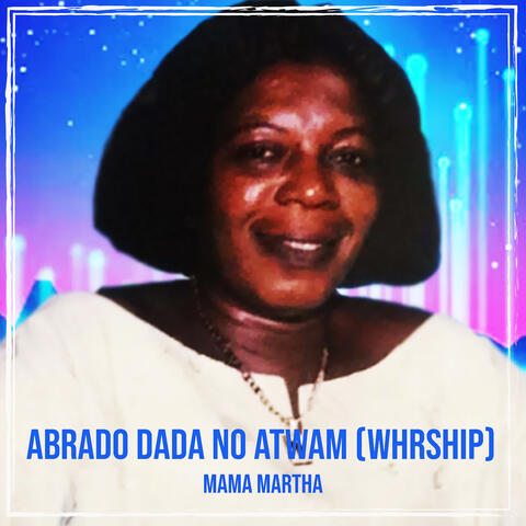 Abrado Dada No Atwam (Whrship) album art