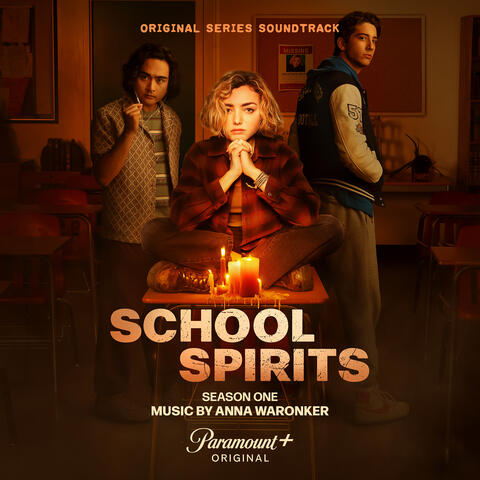 School Spirits (Original Series Soundtrack, Season 1) album art
