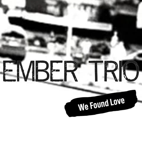 We Found Love album art