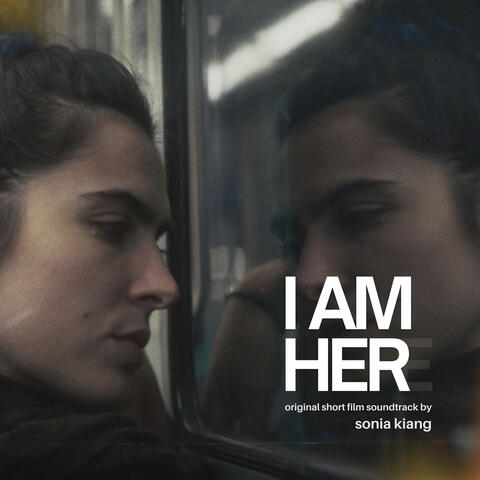 I Am Her (Original Short Film Soundtrack) album art