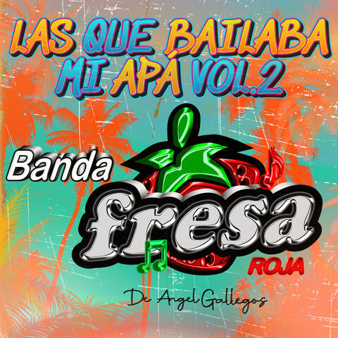 Las Que Bailaba Mi Apá Vol.2 album art