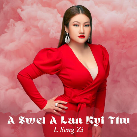 A Swel a Lan Kyi Thu album art