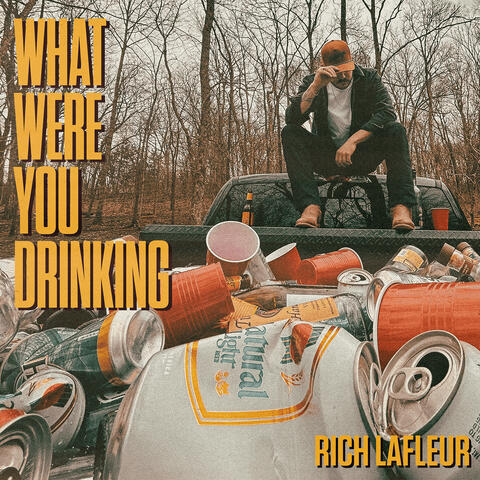 What Were You Drinking album art