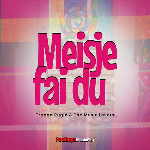 Meisje Fai Du album art