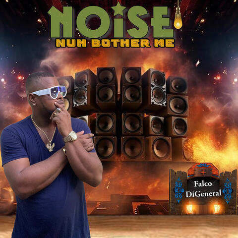 Noise Nuh Bother Me album art