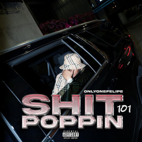 Shit Poppin' 101 album art